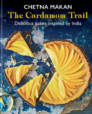 Cardamom Trail: Chetna Bakes with Flavours of the East