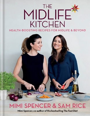 Midlife Kitchen: health-boosting recipes for midlife & beyond