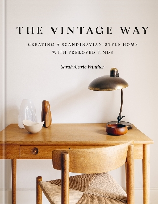 Vintage Way: Creating a Scandinavian-style home with pre-loved finds