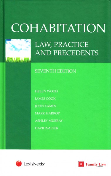 Cohabitation: Law, Practice and Precedents 7th New edition