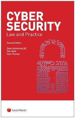 Cyber Security: Law and Practice 2nd edition