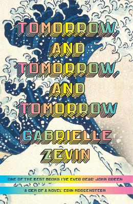 Tomorrow, and Tomorrow, and Tomorrow: Give the #1 bestseller to everyone you love this Christmas