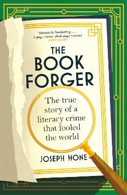 Book Forger: The true story of a literary crime that fooled the world
