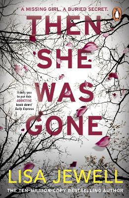 Then She Was Gone: the addictive, psychological thriller from the Sunday Times bestselling  author of The Family Upstairs