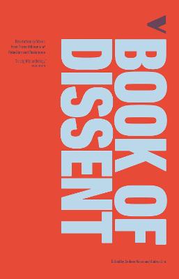 Verso Book of Dissent: Revolutionary Words from Three Millennia of Rebellion and Resistance