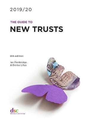 Guide to New Trusts 2019/20 8th New edition