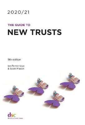 Guide to New Trusts 2020/21 9th New edition