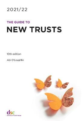 Guide to New Trusts 2021/22 10th New edition