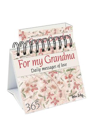 For my Grandma: Daily messages of love Revised edition