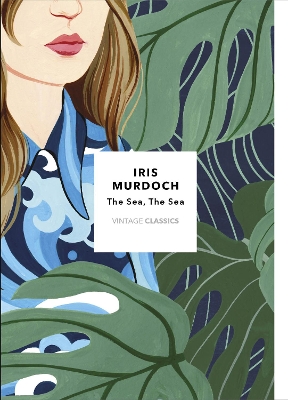 Sea, The Sea: (Vintage Classics Murdoch Series)