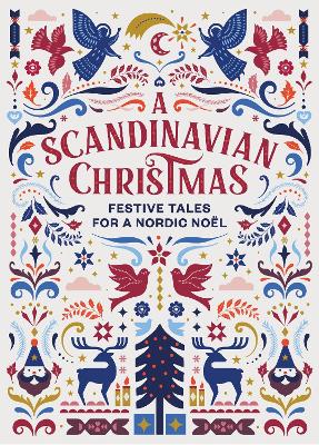 Scandinavian Christmas: Festive Tales for a Nordic Noël