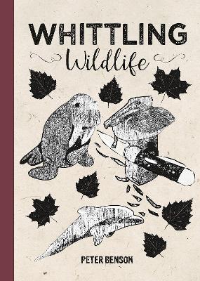 Whittling Wildlife