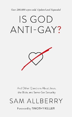 Is God Anti-gay?: And Other Questions About Jesus, the Bible, and Same-Sex Sexuality