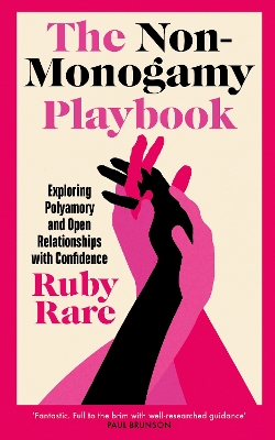 Non-Monogamy Playbook: Exploring Polyamory and Open Relationships with Confidence