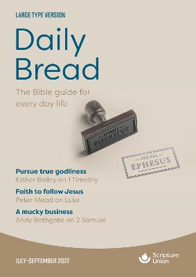 Daily Bread (Large Print) July-September 2022