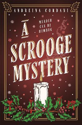 Scrooge Mystery: The perfect festive whodunnit featuring Dickens' beloved miser, Ebenezer  Scrooge