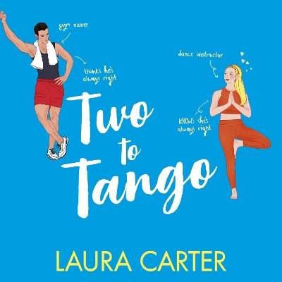 Two To Tango: A laugh-out-loud, enemies-to-lovers romantic comedy from Laura Carter Unabridged edition