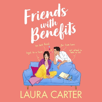 Friends With Benefits: The completely laugh-out-loud, friends-to-lovers romantic comedy Unabridged edition