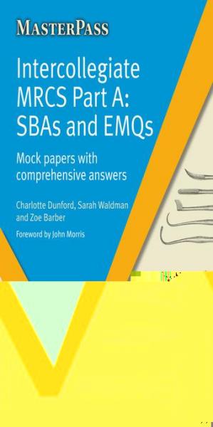 Intercollegiate MRCS Part A: SBAs and EMQs