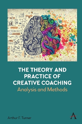 Theory and Practice of Creative Coaching: Analysis and Methods