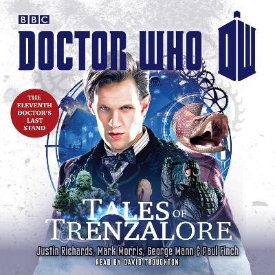 Doctor Who: Tales of Trenzalore: An 11th Doctor novel Unabridged edition