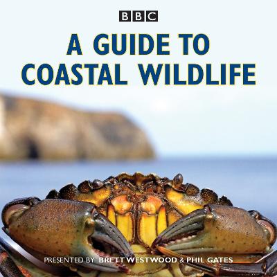 Guide to Coastal Wildlife: The BBC Radio 4 series