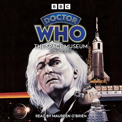 Doctor Who: The Space Museum: A 1st Doctor novelisation