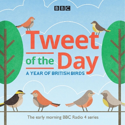 Tweet of the Day: A Year of British Birds Unabridged edition