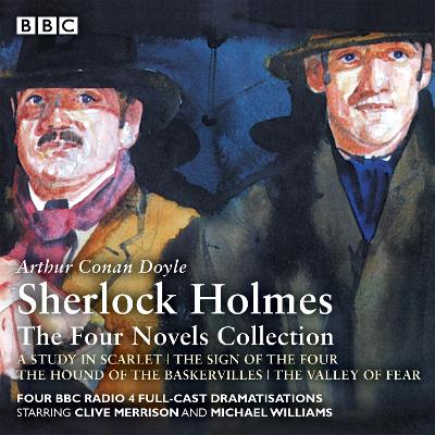 Sherlock Holmes: The Four Novels Collection Abridged edition