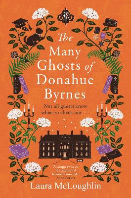 Many Ghosts of Donahue Byrnes: Not all ghosts know when to check out...
