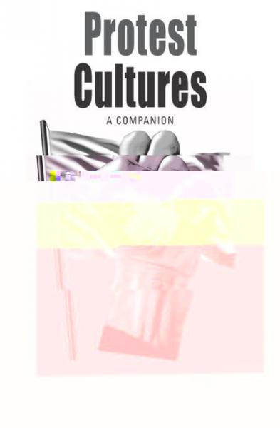 Protest Cultures: A Companion