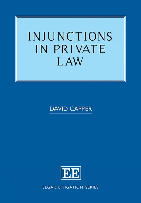 Injunctions in Private Law