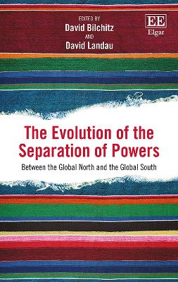 Evolution of the Separation of Powers: Between the Global North and the Global South