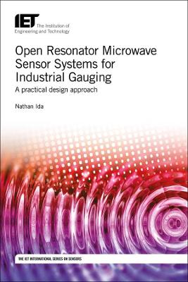 Open Resonator Microwave Sensor Systems for Industrial Gauging: A practical design approach