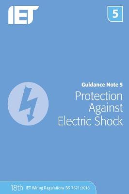 Guidance Note 5: Protection Against Electric Shock 8th edition
