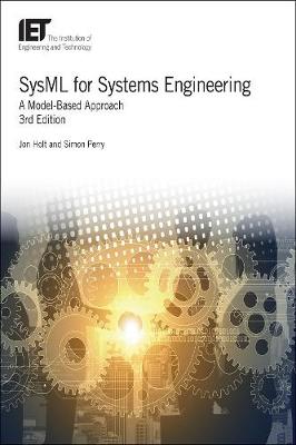 SysML for Systems Engineering: A model-based approach 3rd edition