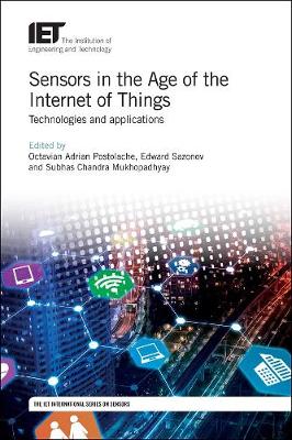 Sensors in the Age of the Internet of Things: Technologies and applications