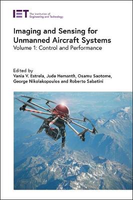 Imaging and Sensing for Unmanned Aircraft Systems: Control and Performance, Volume 1
