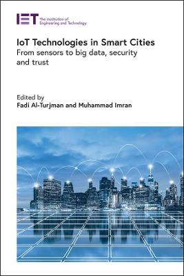 IoT Technologies in Smart-Cities: From sensors to big data, security and trust