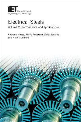 Electrical Steels: Performance and applications, Volume 2