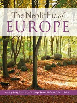 Neolithic of Europe: Papers in Honour of Alasdair Whittle