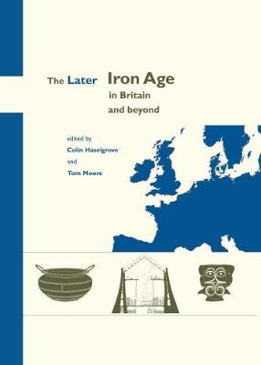 Later Iron Age in Britain and Beyond