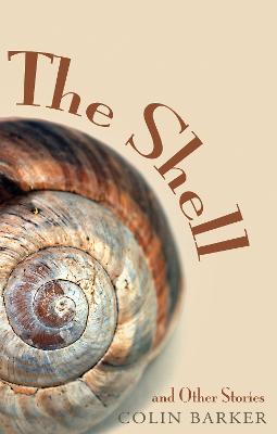 Shell and Other Stories UK ed.