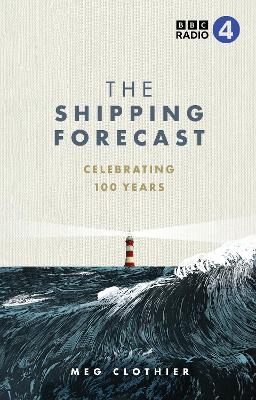 Shipping Forecast: Celebrating 100 Years