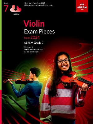Violin Exam Pieces from 2024, ABRSM Grade 7 Violin Part, Piano Accompaniment & Audio