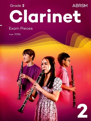 Clarinet Exam Pieces from 2026, ABRSM Grade 2 Selected from the syllabus from 2026. Clarinet Part & Piano Accompaniment