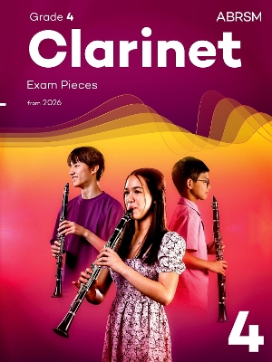 Clarinet Exam Pieces from 2026, ABRSM Grade 4 Selected from the syllabus from 2026. Clarinet Part & Piano Accompaniment