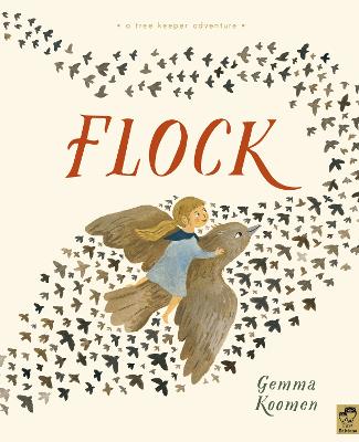 Tree Keepers: Flock Illustrated Edition