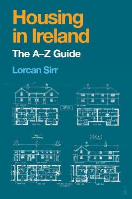 Housing in Ireland: The A-Z Guide