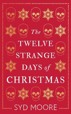 Twelve Strange Days of Christmas